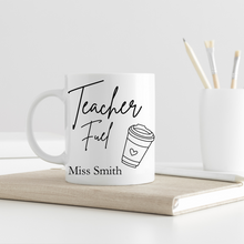 Load image into Gallery viewer, Teacher Mug - Teacher Fuel
