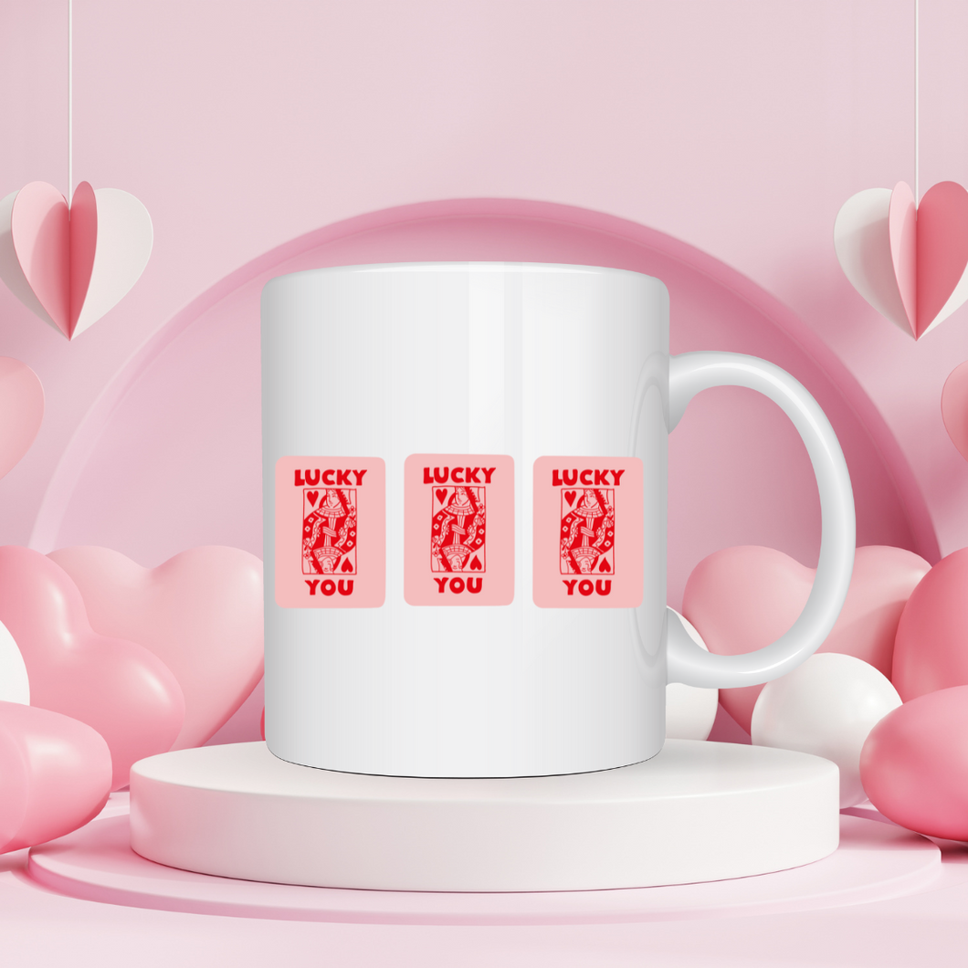 Valentines Lucky You Mug