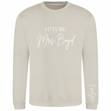 Load image into Gallery viewer, Future Mrs Sweatshirt
